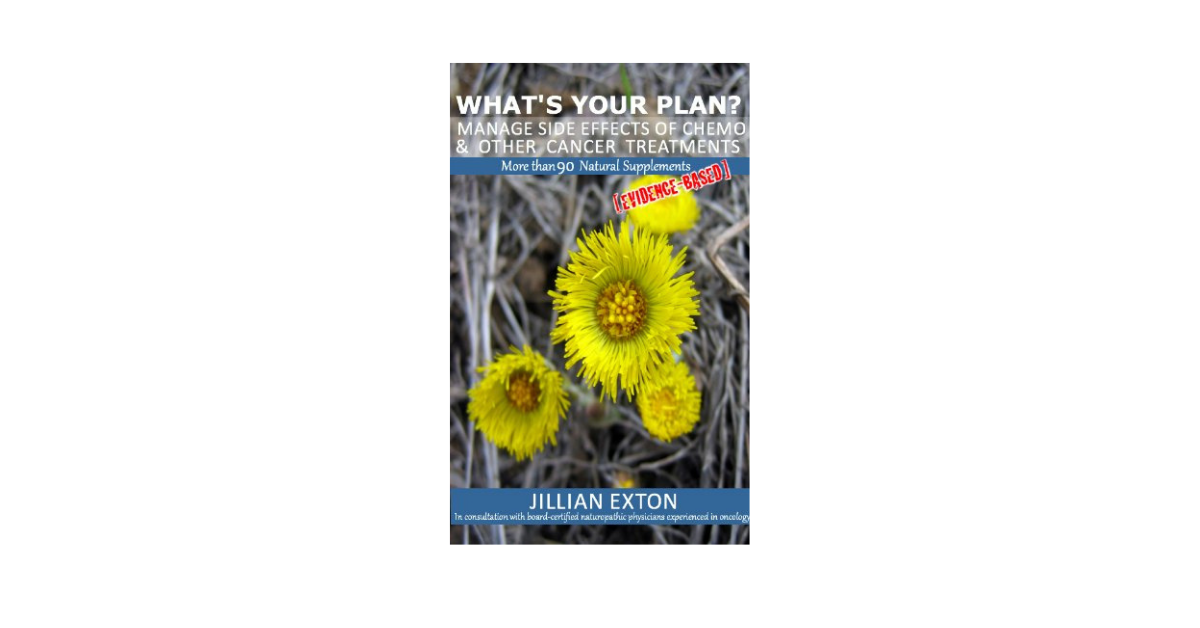 Integrative oncology book review cover What's Your Plan by Jillian Exton managing cancer treatment side effects with evidence based badge